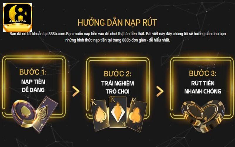 Nạp tiền 888B - Quy trình đơn giản, không mất nhiều thời gian 2 Nạp tiền 888B đa dạng hình thức